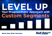 Level Up Your Programmatic Approach with Custom Segments